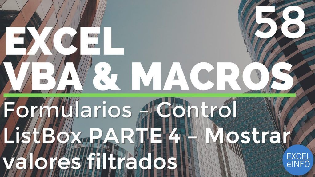 Curso Excel VBA y Macros - Cap. 58 - Formularios - PARTE 4 ListBox - Cuadro de lista
