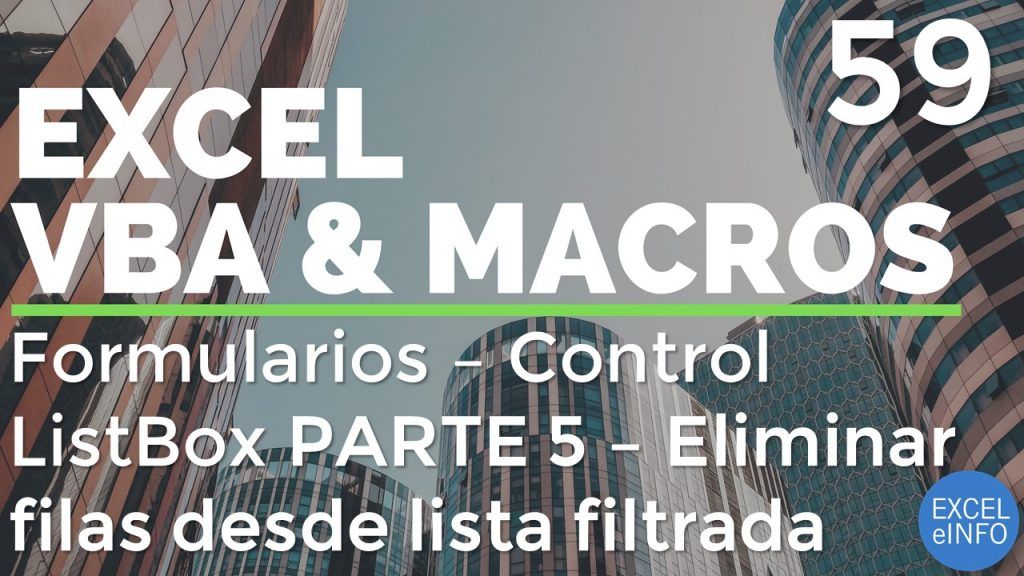 Curso Excel VBA y Macros - Cap. 59 - Formularios - PARTE 5 ListBox - Cuadro de lista