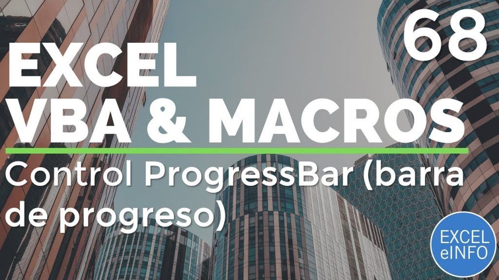 Curso Excel VBA y Macros – Cap. 68 – Formularios – ProgressBar - Bucles anidados