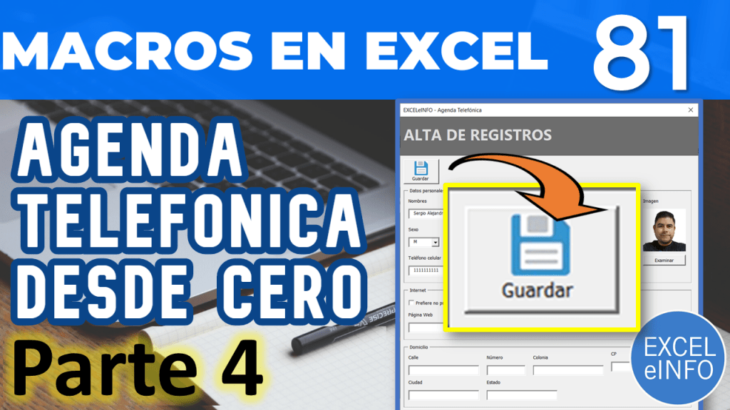 Agenda telefónica PARTE 4 - Programando botón Alta - Guardar - Curso Excel VBA y Macros - Cap. 81