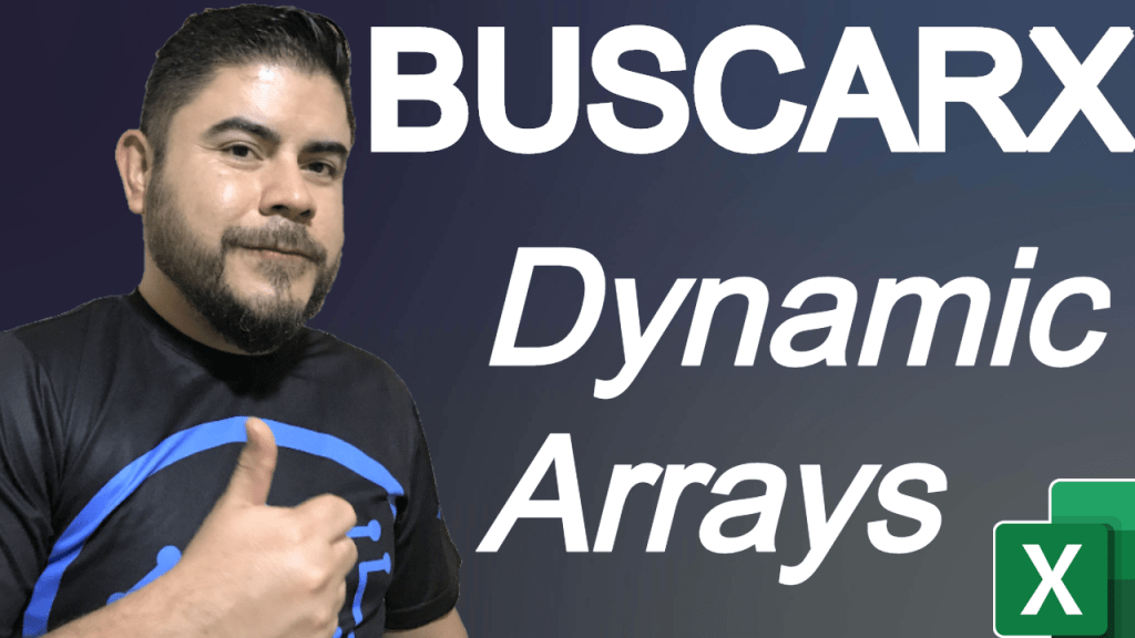 7 ejemplos con BUSCARX y Funciones de matrices dinámicas en Excel