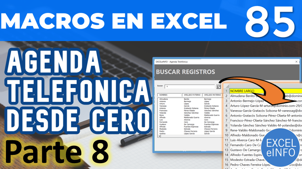 Agenda telefónica PARTE 8 - Búsqueda APROXIMADA por cualquier criterio - Curso Excel VBA y Macros - Cap. 85