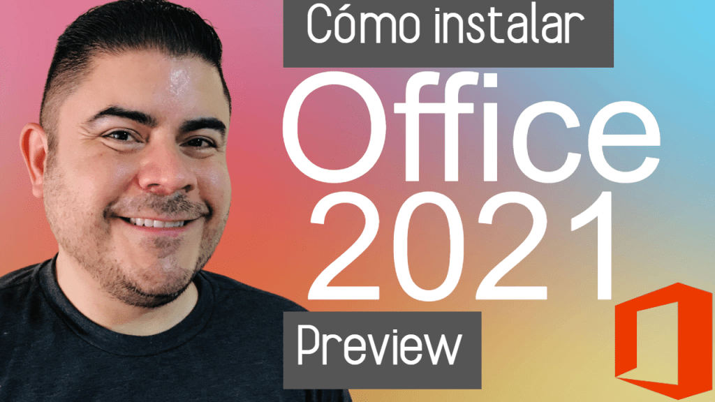 Cómo instalar Office 2021 en su versión LTSC preview