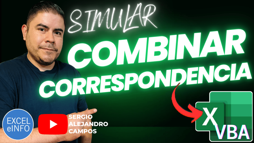 Combinar correspondencia en Excel usando Macros