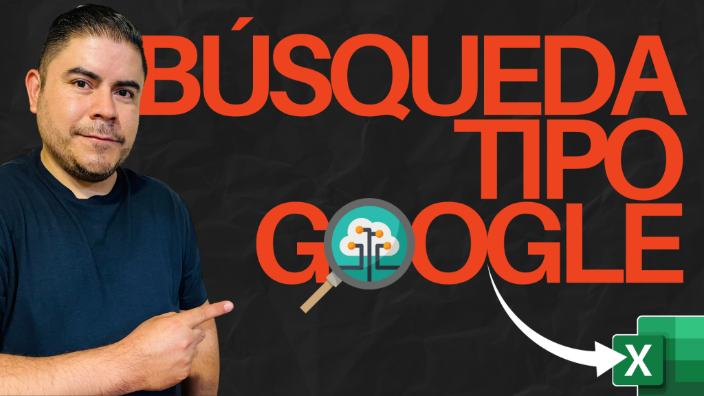 Búsqueda tipo Google en Excel