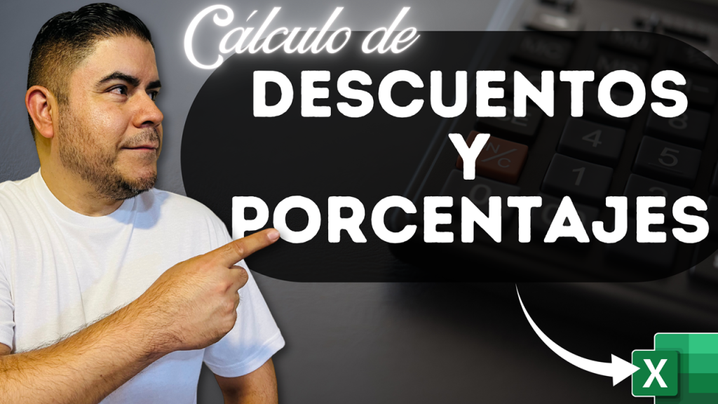 Descuentos, porcentajes y regla de 3 en excel