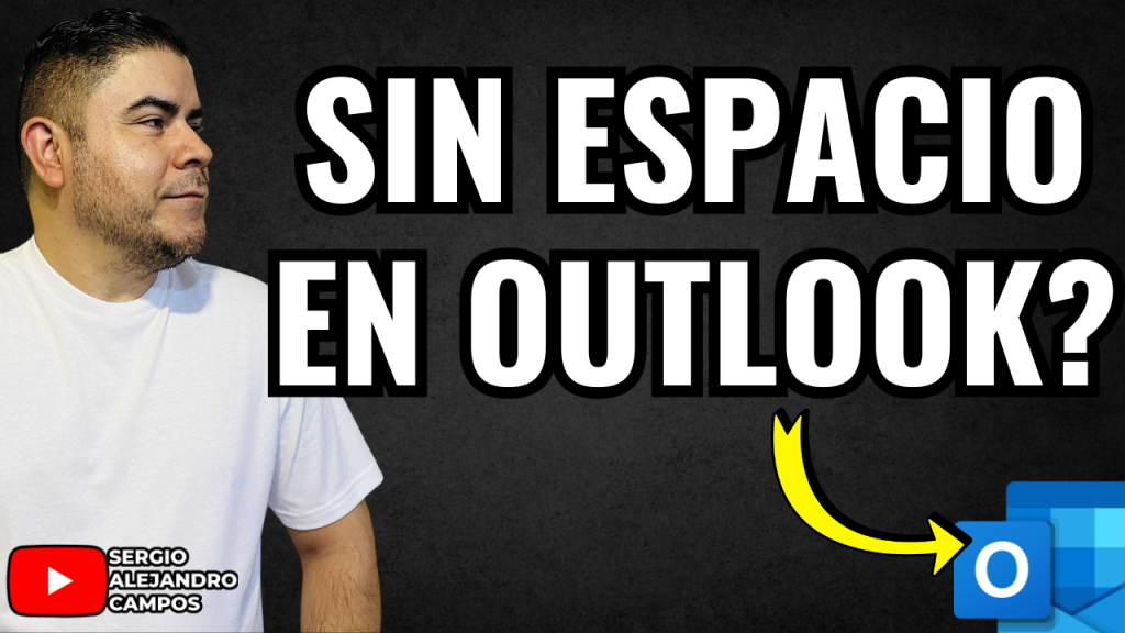 Outlook Sin Espacio Guía para Gestionar y Liberar Almacenamiento