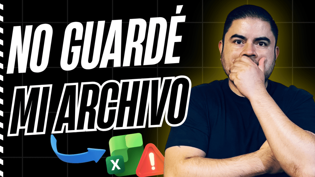 3 Métodos para recuperar tus archivos de Excel aunque no hayas guardado cambios