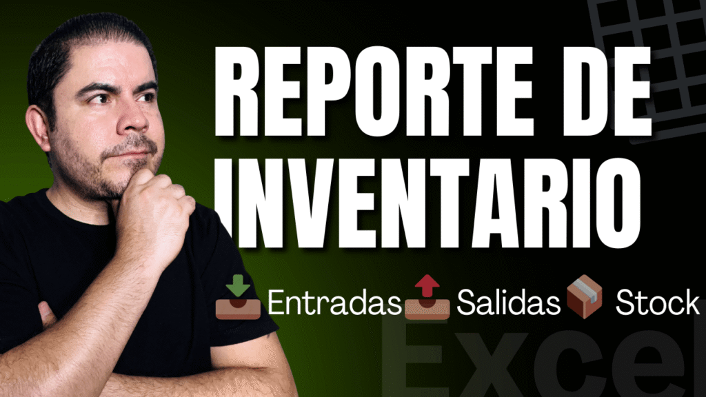 Reporte de inventarios en Excel Modo Usuario y Modo analista