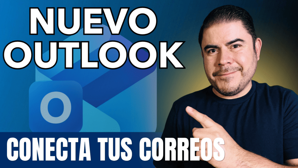 Configurar en el Nuevo Outlook cuentas de outlook.com, GMAIL, hotmail, OFFICE 365